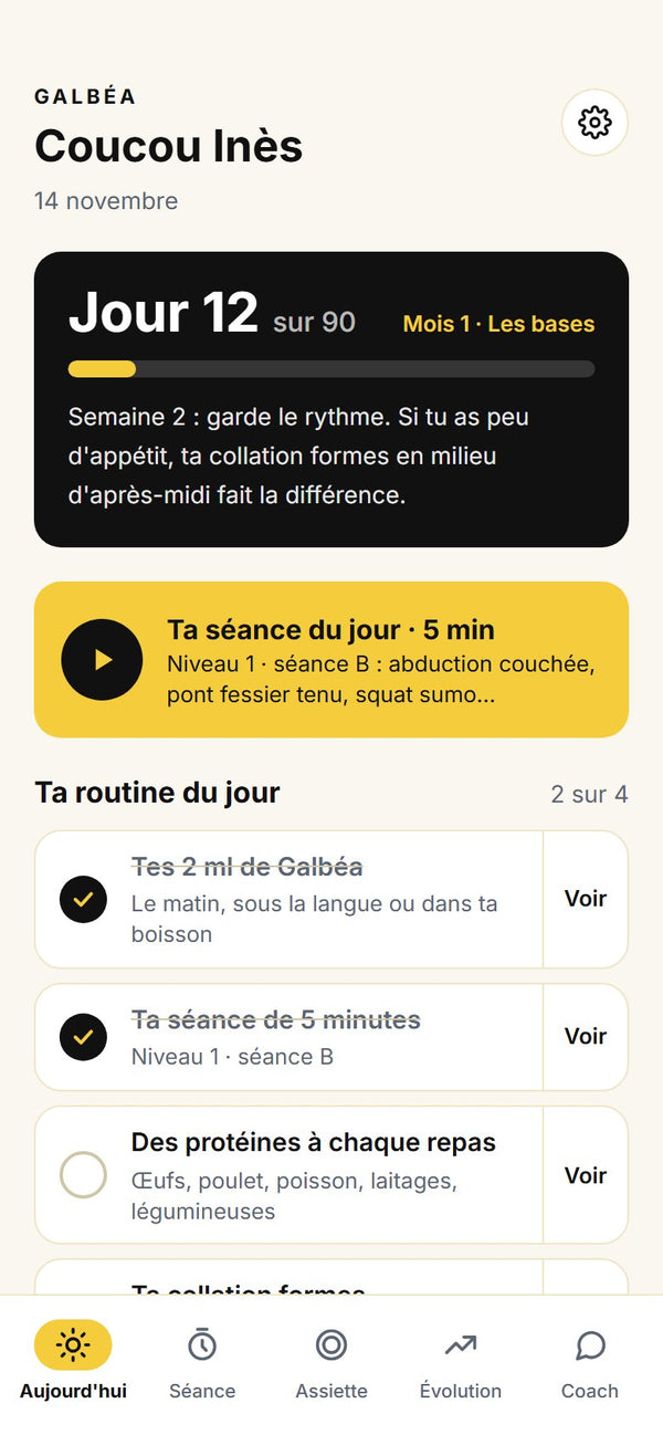 Écran Aujourd'hui de l'app Galbéa : ton jour du programme et ta routine à cocher